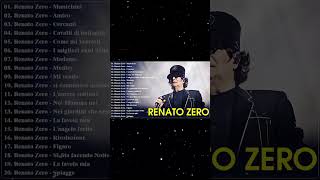 Renato Zero The best  Renato Zero Greatest Hits Playlist  Renato Zero mix di canzoni [upl. by Adaline44]