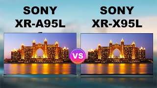 Sony Bravia XRA95L vs Sony Bravia XRX95L MiniLED TV  Review  A95L vs X95L [upl. by Deina]