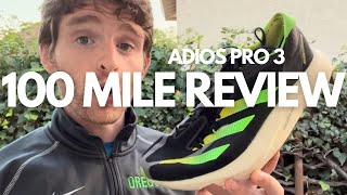 adidas Adizero Adios Pro 3 100 Mile Review [upl. by Selym]