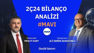 2Ç24 Bilanço Analizi MAVI [upl. by Ck]