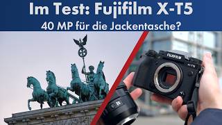 Fujifilm XT5  Die beste APSCDSLM aller Zeiten im Test Deutsch  8K [upl. by Yodlem]