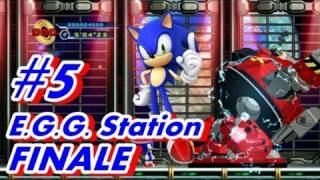 Lets Play Sonic 4 Episode 1  Part 5 EGG Station FINALE [upl. by Nirag]