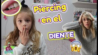 ME HAGO UN PIERCING EN EL DIENTE SIN PERMISO Y MI MAMÁ SE ENFADA MUCHO 😱 Broma a mi Madre [upl. by Wilfred]