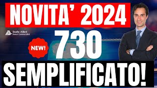 DIFFERENZA TRA MODELLO 730 SEMPLIFICATO E PRECOMPILATO cosa cambia nel 2024 per la dichiarazione [upl. by Bob]