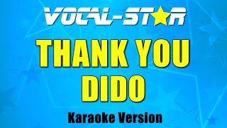 Dido  Thank You Karaoke Version with Lyrics HD VocalStar Karaoke [upl. by Dlanigger262]