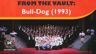 BullDog 1993  Seattle Mens Chorus [upl. by Elazaro223]