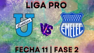 UNIVERSIDAD CATÓLICA vs EMELEC donde ver los partidos de la LIGA PRO [upl. by Maiocco]