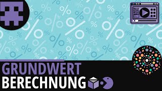 Grundwert Berechnung einfach erklärt │Mathematik Lernvideo Learning Level Up [upl. by Nagrom974]