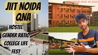 ALL QUESTIONS ANSWERED ABOUT JIIT NOIDA  JAYPEE SECTOR 62 VS 128 COLLEGE LIFE PLACEMENTS AND ALL [upl. by Atrebla]