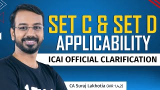 Set C amp Set D Applicability for CA IPCC  PCC cleared students  Clarified with ICAI  CA Suraj Sir [upl. by Ytoc369]