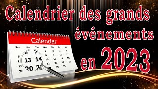 Calendrier des grands événements 2023 [upl. by Niawd]