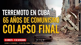 TERREMOTO EN CUBA  COLAPSO FINAL DEL COMUNISMO [upl. by Chloris372]