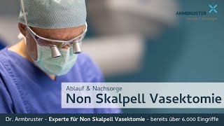 Non Skalpell Vasektomie  Ablauf amp Nachsorge  Dr Armbruster [upl. by Lipinski]