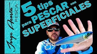 5 CONSEJOS para PESCAR con señuelos de SUPERFICIE [upl. by Marka]