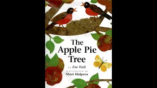 Kids Book Read Aloud The Apple Pie Tree by Zoe Hall Illustrated by Shari Halpern [upl. by Robinet760]