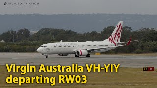 Virgin Australia Airlines VHYIY departing Perth Airport on RW03 [upl. by Pulchi7]