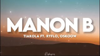 Tiakola ft Ryflo Oskoow  Manon B paroles lyrics tiktok  3 fois canon didi stone [upl. by Venn]