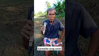 carmelita song cover [upl. by Volpe]