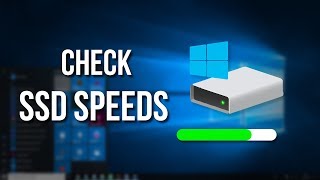 How to Check SSD Read and Write Speeds on Windows 10 [upl. by Noteloc]