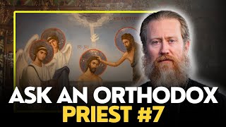 Ask An Orthodox Priest 7  Patron Saints amp Heterodox Spouse [upl. by Aliel]