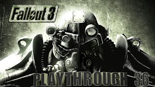 fallout 3 playthrough part 36 [upl. by Houser]