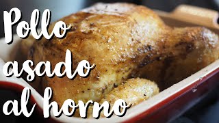 Pollo asado al horno crujiente por fuera y tierno por dentro [upl. by Lohcin]