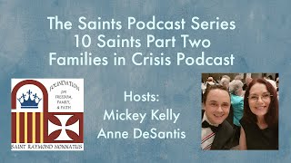 10 Saints Podcast Part Two Ep 9 [upl. by Massey]