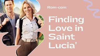 True Love in the Jungle Watch Finding Love in Saint Lucia This Weekend  PREVIEW [upl. by Nerraj]