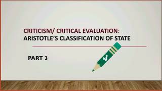 Aristotles classification of state CRITICAL EVALUATION part 3 [upl. by Shanie]