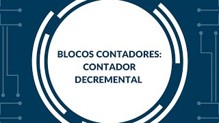 Blocos contadores contador decremental [upl. by Avrenim]