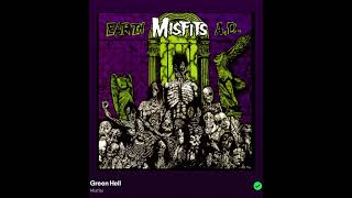 Misfits  Green Hell [upl. by Vadim883]