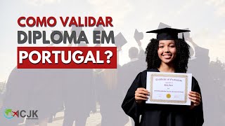 Validação de diploma em Portugal [upl. by Parrie117]