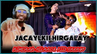 NIMCAAN HILAAC IYO XIIS XARAGO JACAYLKII HIRGALAY NEW SONG 2024 [upl. by Annas]