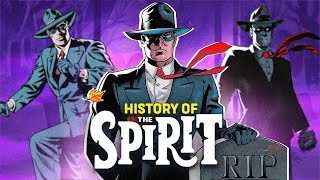 History of The Spirit [upl. by Col]