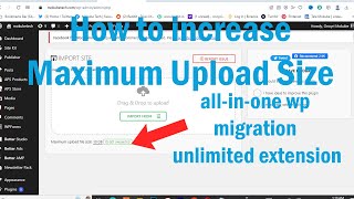 How to increase Maximum Upload Size  allinone wp migration unlimited extension [upl. by Enomis]