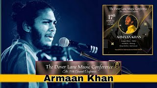 ARMAAN KHAN  Indian Classical Music  The Dover Lane Music Conference 70th Annual April 22 [upl. by Kenzi]