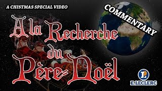 A LA RECHERCHE DU PERENOEL  COMMENTARY  ELECLERC 1996 [upl. by Ihpen406]