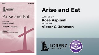 Arise and Eat  Rose Aspinall amp Victor C Johnson [upl. by Oirramed]