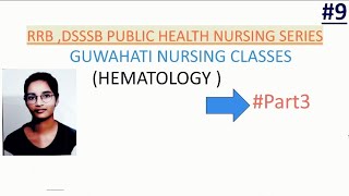 hematology mcqs part3 AIIIMSRRBPublic health nursingdssb msc entrancebihar choupANM [upl. by Atnauqahs]