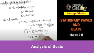 Class 11 Physics  Stationary Waves And Beats  48 Analysis of Beats  For JEE amp NEET [upl. by Brubaker]