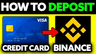 How To Deposit with Credit Card on Binance 2024  UPDATED [upl. by Yatnahc]