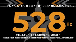 528 Hz HEALING FREQUENCY MUSIC💛 Whole Body Regeneration amp MEDITATION💛 Brings Positive Transformation [upl. by Aleunam]