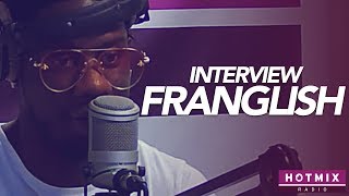 FRANGLISH quotÇa sest plus fait par rapport au feelingquot  Interview Hotmixradio [upl. by Aisilef]