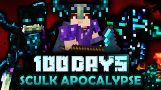 I Survived 100 Days in a Minecraft SCULK APOCALAYPSE [upl. by Ardua402]