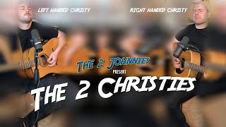 The 2 Johnnies  The 2 Christies [upl. by Nesbitt]