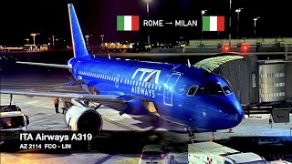 NEW BRAND IN BRAND NEW TERMINAL  ITA Airways A319  Rome FCO ✈ Milan LIN  Economy Class [upl. by Wallack19]