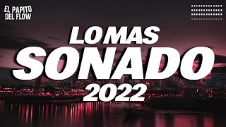 MIX REGGAETON 2022  LO MAS NUEVO 2022  LO MAS SONADO [upl. by Boar]