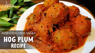 Ambadeachem Sasav  Hog Plum Recipe  Goan Hog Plum Curry  Ambadyanchi Kadi  Hog Plum Gravy [upl. by Ham]