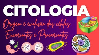 Citologia  Origem e evolução das células [upl. by Oriole]