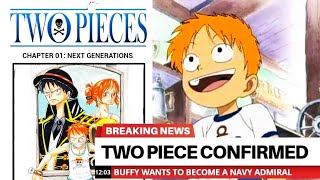 One Piece Sequel TWO PIECE Next Generations [upl. by Shuping]